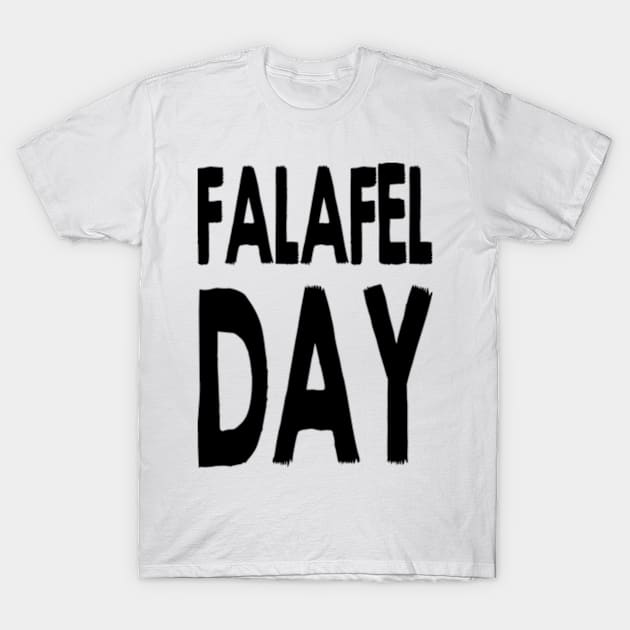 FALAFEL DAY T-Shirt by yphien